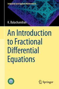 An Introduction to Fractional Differential Equations (Industrial and Applied Mathematics)