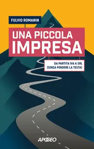 Una piccola impresa - Fulvio Romanin