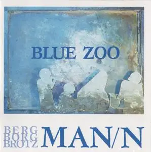 Bergman, Borgman, Brotzmann - Blue Zoo (1997)