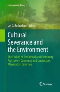 Cultural Severance and the Environment