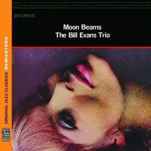 The Bill Evans Trio - Moon Beams (1962) {OJC Remasters Complete Series rel 2012, item 21of33}