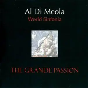 Al Di Meola - World Sinfonia III: The Grande Passion (2000)