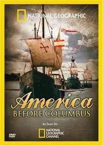 National Geographic - America Before Columbus (2009)