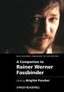A Companion to Rainer Werner Fassbinder (Repost)