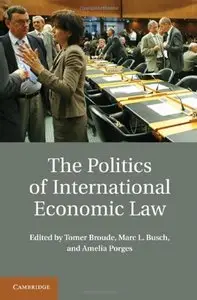 The Politics of International Economic Law (repost)
