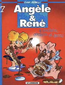 Angèle & René - Tome 7 - A Cochon, Cochon et Demi