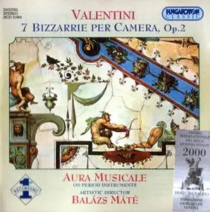  Giuseppe Valentini - 7 Bizzarrie per Camera Op 2