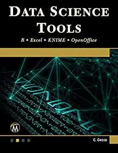 Data Science Tools: R • Excel • KNIME • OpenOffice