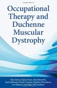 Occupational Therapy and Duchenne Muscular Dystrophy [Repost]