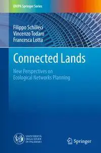 Connected Lands: New Perspectives on Ecological Networks Planning