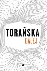 «Dalej» by Teresa Torańska