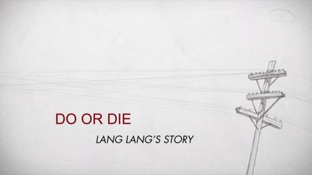 BBC Imagine - Do or Die: Lang Lang's Story (2012)
