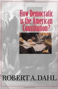 How Democratic is the American Constitution?