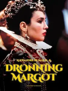 «Dronning Margot» by Alexandre Dumas d.æ.
