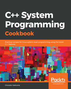 C++ System Programming Cookbook (repost)