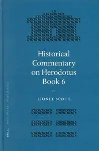 A Historical Commentary on Herodotus Book 6 (Mnemosyne, Bibliotheca Classica Batava Supplementum) (Bk. 6)