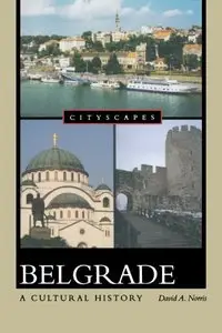 Belgrade: A Cultural History