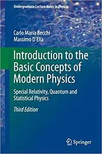 Introduction to the Basic Concepts of Modern Physics: Special Relativity, Quantum and Statistical Physics  Ed 3 (repost)