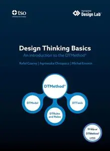 Design Thinking Basics: an introduction to the DTMethod