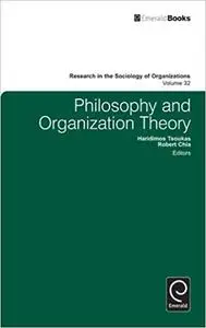 Philosophy and Organization Theory