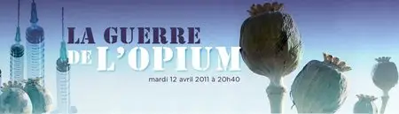 (Arte Thema) La route de l'opium + débat (2011)