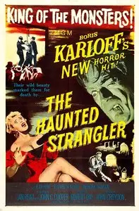 The Haunted Strangler / Grip of the Strangler (1958)
