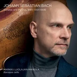 Markku Luolajan-Mikkola - J.S. Bach: Complete Sonatas & Partitas (2016)