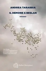 Andrea Tarabbia - Il demone a Beslan