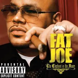 Fat Joe - The Elephant in the Room (2008) {Virgin}