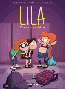 Lila - Tome 1 - Pommes, Poires, Abricots