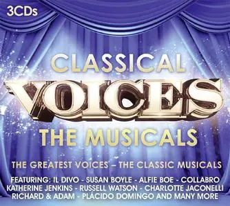 VA - Classical Voices: The Musicals (3CD) (2015) {Sony Classical/Rhino}