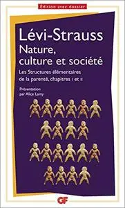 Nature, culture et société : Les structures élémentaires de la parenté, chapitre 1 et 2