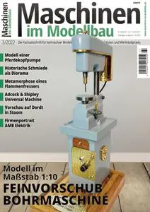 Maschinen im Modellbau – 13 April 2022