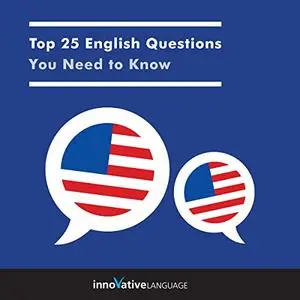 Top 25 English Questions You Need to Know [Audiobook]