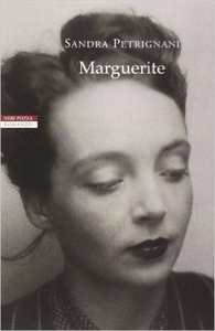 Marguerite - Sandra Petrignani