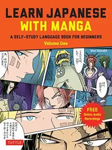 Learn Japanese with Manga Volume One: A Self-Study Language Book for Beginners