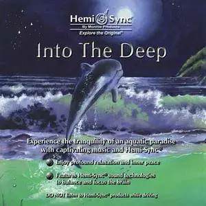 Hemi-Sync - Metamusic: Into the Deep (Monroe Institute)