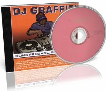 DJ Graffiti - Bling Free Vol. 2 ''Wake Up!'' (2002)