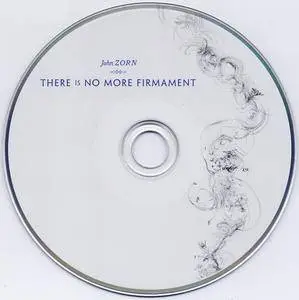 John Zorn - There Is No More Firmament (2017) {Tzadik TZ8352}
