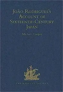 João Rodrigues's Account of Sixteenth-Century Japan