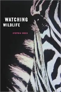 Cynthia Chris - Watching Wildlife