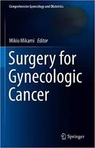 Surgery for Gynecologic Cancer