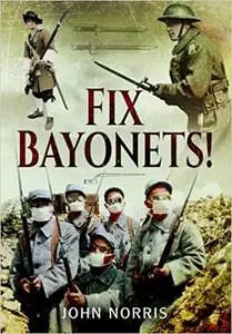 Fix Bayonets!