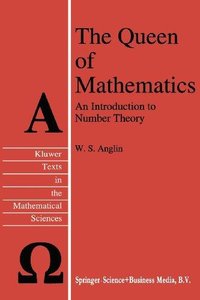 The Queen of Mathematics: An Introduction to Number Theory (Repost)