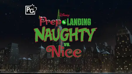 Prep and Landing Naughty vs. Nice (2011)