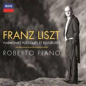 Roberto Plano - Liszt: Harmonies poétiques et religieuses, S. 173 (2016)