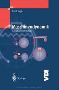Maschinendynamik, Auflage: 3 (Repost)