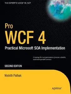 Pro WCF 4: Practical Microsoft SOA Implementation (Repost)