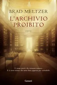 Brad Meltzer - L'archivio proibito (Repost)
