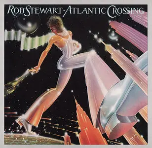 Rod Stewart - Atlantic Crossing (1975) [Warner Bros. 256151, West German Target]
